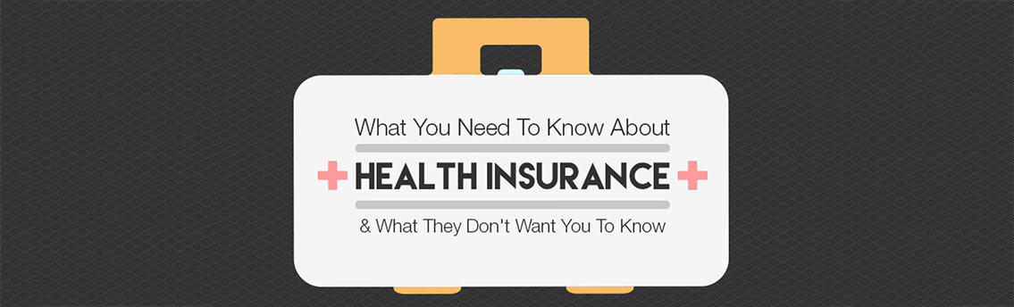 What You Need to Know about Health Insurance