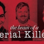 The Mind of a Serial Killer